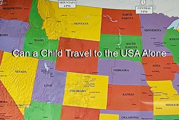 Can a Child Travel to the USA Alone